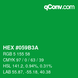 Code couleur: HEX #059B3A | qconv.com