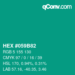 Farbcode: HEX #059B82 | qconv.com