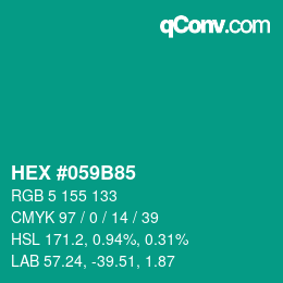 Code couleur: HEX #059B85 | qconv.com