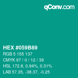 Code couleur: HEX #059B89 | qconv.com
