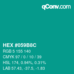 Code couleur: HEX #059B8C | qconv.com