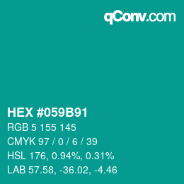 Code couleur: HEX #059B91 | qconv.com