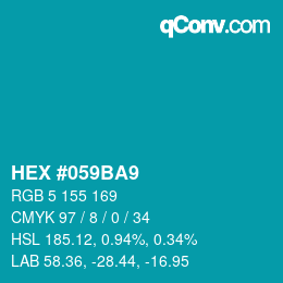 カラーコード: HEX #059BA9 | qconv.com