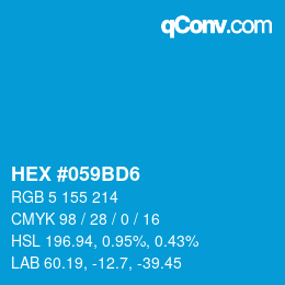カラーコード: HEX #059BD6 | qconv.com