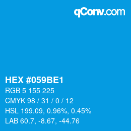 カラーコード: HEX #059BE1 | qconv.com