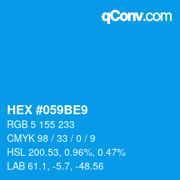 Code couleur: HEX #059BE9 | qconv.com