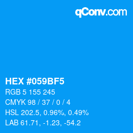カラーコード: HEX #059BF5 | qconv.com