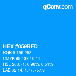 Code couleur: HEX #059BFD | qconv.com