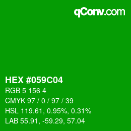 颜色代码: HEX #059C04 | qconv.com