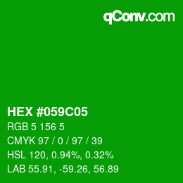 颜色代码: HEX #059C05 | qconv.com