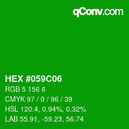 Code couleur: HEX #059C06 | qconv.com
