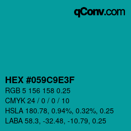 カラーコード: HEX #059C9E3F | qconv.com