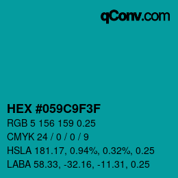 颜色代码: HEX #059C9F3F | qconv.com