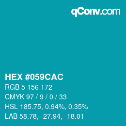 Farbcode: HEX #059CAC | qconv.com