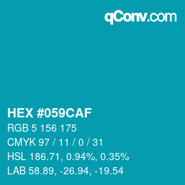 Code couleur: HEX #059CAF | qconv.com