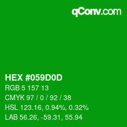 カラーコード: HEX #059D0D | qconv.com