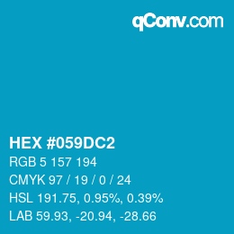 カラーコード: HEX #059DC2 | qconv.com