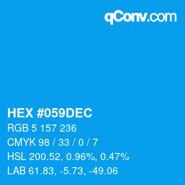 カラーコード: HEX #059DEC | qconv.com