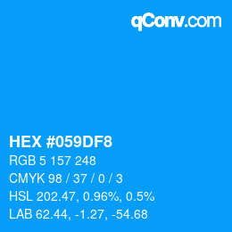 颜色代码: HEX #059DF8 | qconv.com