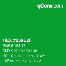 Code couleur: HEX #059E2F | qconv.com