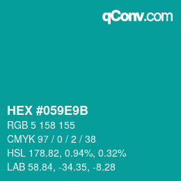 カラーコード: HEX #059E9B | qconv.com