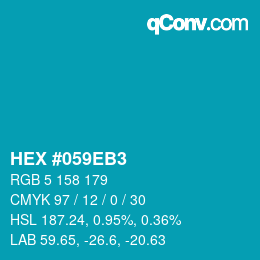 Code couleur: HEX #059EB3 | qconv.com