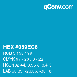 颜色代码: HEX #059EC6 | qconv.com