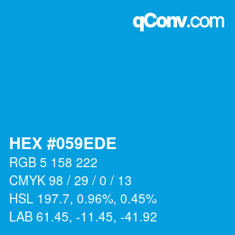 Farbcode: HEX #059EDE | qconv.com