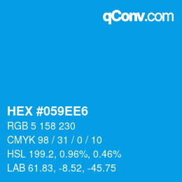 カラーコード: HEX #059EE6 | qconv.com