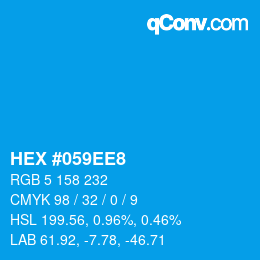 カラーコード: HEX #059EE8 | qconv.com