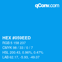 カラーコード: HEX #059EED | qconv.com
