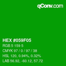 Farbcode: HEX #059F05 | qconv.com