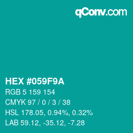 Farbcode: HEX #059F9A | qconv.com