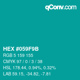 颜色代码: HEX #059F9B | qconv.com