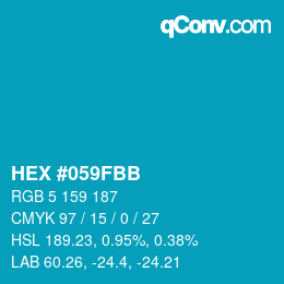カラーコード: HEX #059FBB | qconv.com