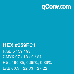 カラーコード: HEX #059FC1 | qconv.com