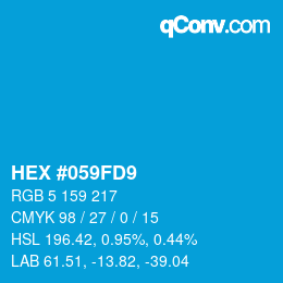 カラーコード: HEX #059FD9 | qconv.com