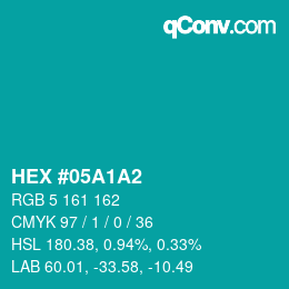 Color code: HEX #05A1A2 | qconv.com