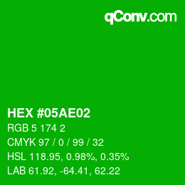 カラーコード: HEX #05AE02 | qconv.com