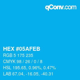 Color code: HEX #05AFEB | qconv.com