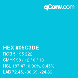 Farbcode: HEX #05C3DE | qconv.com