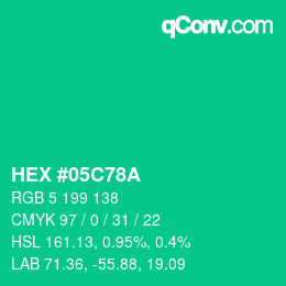 Color code: HEX #05C78A | qconv.com