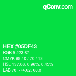 Color code: HEX #05DF43 | qconv.com