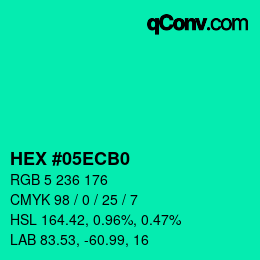 カラーコード: HEX #05ECB0 | qconv.com