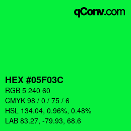 Color code: HEX #05F03C | qconv.com