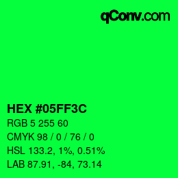 Color code: HEX #05FF3C | qconv.com