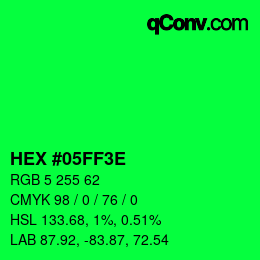 Color code: HEX #05FF3E | qconv.com