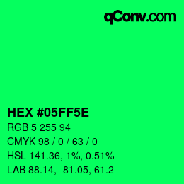 Color code: HEX #05FF5E | qconv.com