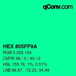 カラーコード: HEX #05FF9A | qconv.com