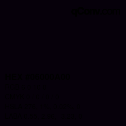 カラーコード: HEX #06000A00 | qconv.com